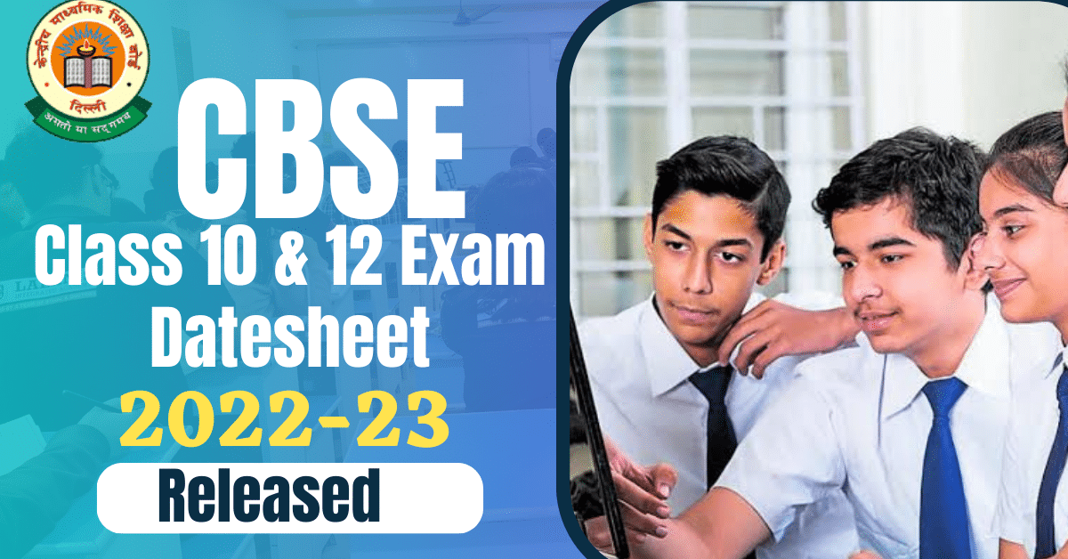 CBSE Class 10 And 12 Exam Datesheet 2023 Released At Cbse Gov In