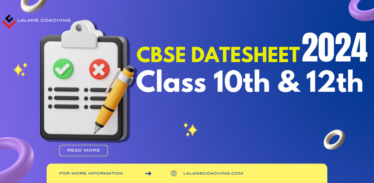 CBSE Date Sheet 2024 For Class 10 And 12 Board Exam Dates! Lalans