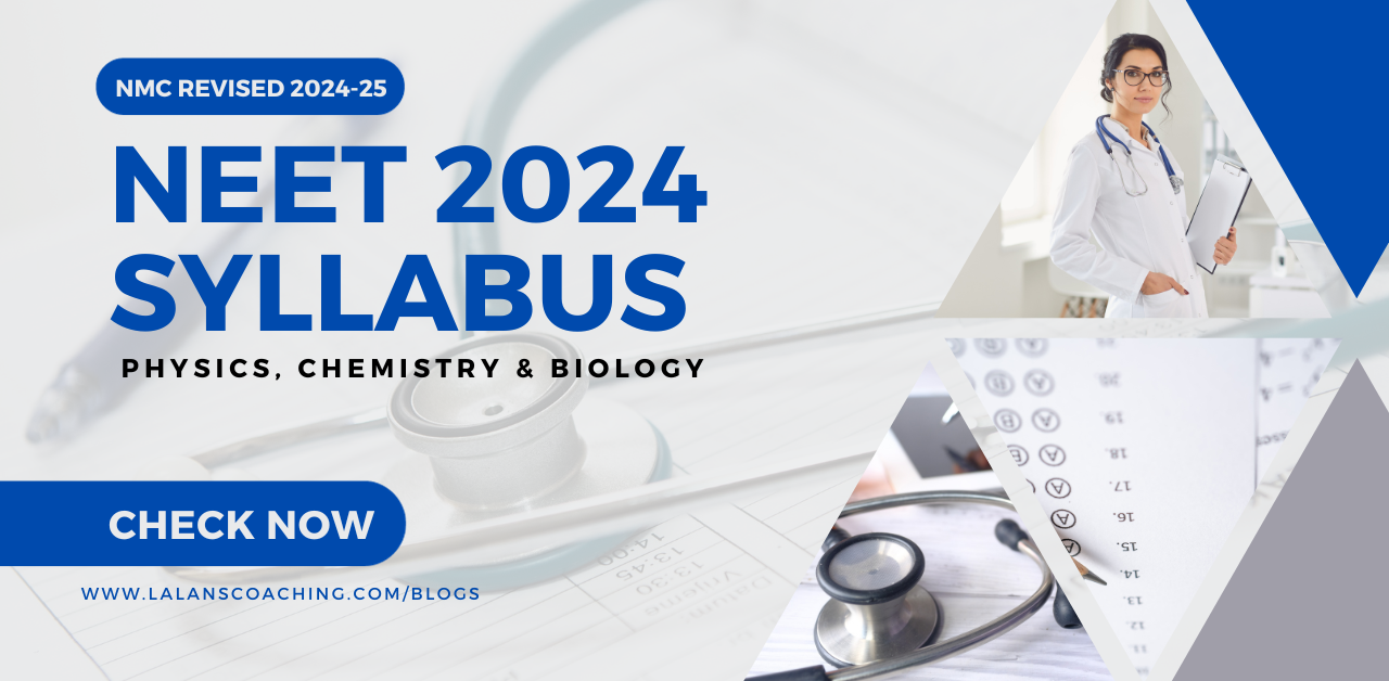 NEET 2024 Syllabus Revised Physics, Chemistry And Biology Lalans